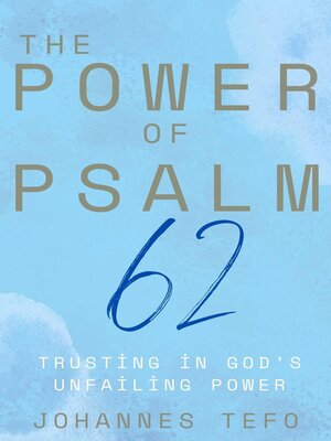 cover image of The Power of Psalm 62